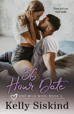 36 Hour Date by Siskind, Kelly
