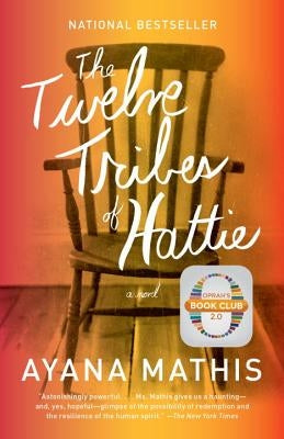 The Twelve Tribes of Hattie by Mathis, Ayana
