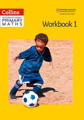 Collins International Primary Maths - Workbook 1 by Clarke, Peter
