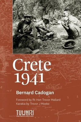 Crete 1941 by Cadogan, Bernard