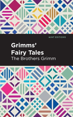 Grimms Fairy Tales by Grimm, Jacob Ludwig