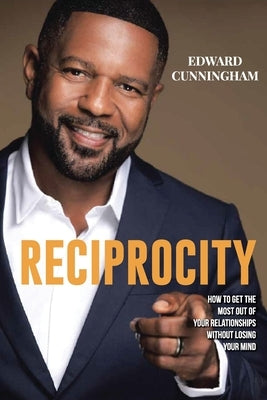Reciprocity by Cunningham, Ed