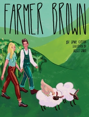 Farmer Brown by Closser, David A.