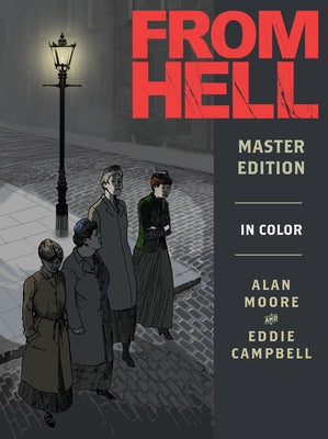 From Hell: Master Edition by Moore, Alan
