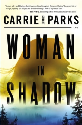 Woman in Shadow by Parks, Carrie Stuart