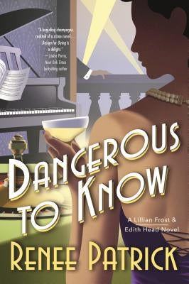 Dangerous to Know by Patrick, Renee