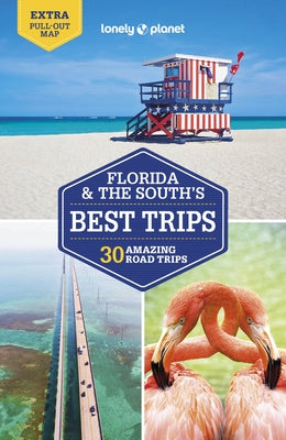 Lonely Planet Florida & the South's Best Trips 4 by Karlin, Adam