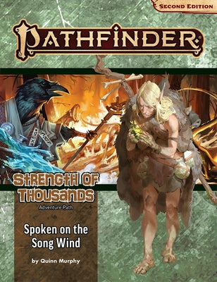 Pathfinder Adventure Path: Spoken on the Song Wind (Strength of Thousands 2 of 6) (P2) by Murphy, Quinn