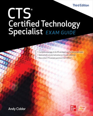 Cts Certified Technology Specialist Exam Guide, Third Edition by Inc Avixa
