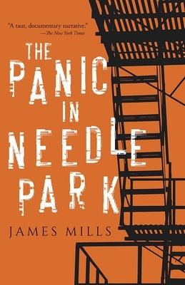 The Panic in Needle Park by Mills, James