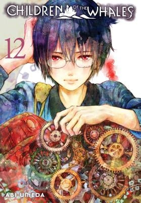 Children of the Whales, Vol. 12, Volume 12 by Umeda, Abi
