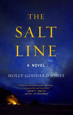 The Salt Line by Goddard Jones, Holly