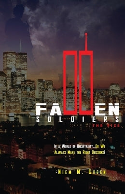 Fallen Soldiers - The Rise by Green, Niem M.