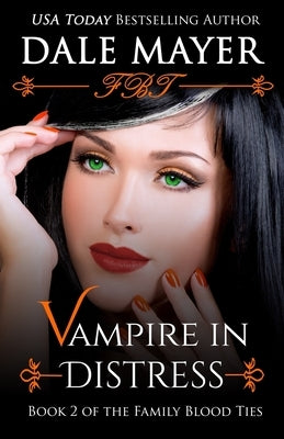 Vampire in Distress by Mayer, Dale