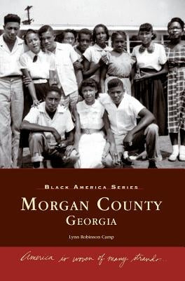 Morgan County Georgia by Camp, Lynn Robinson