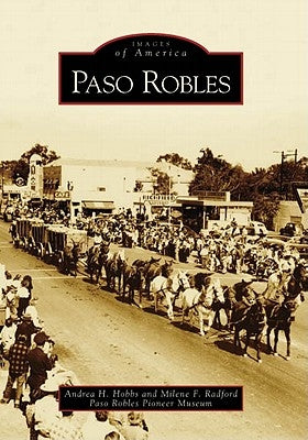 Paso Robles by Hobbs, Andrea H.