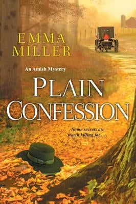 Plain Confession by Miller, Emma