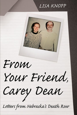From Your Friend, Carey Dean by Knopp, Lisa