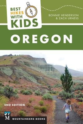 Best Hikes with Kids: Oregon by Henderson, Bonnie