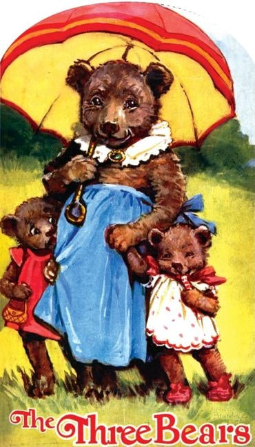 The Three Bears by Brundage, Frances