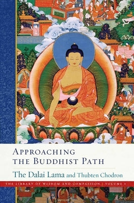 Approaching the Buddhist Path, Volume 1 by Dalai Lama