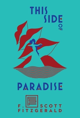 This Side of Paradise by Fitzgerald, F. Scott