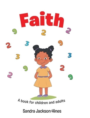 Faith by Jackson-Hines, Sandra