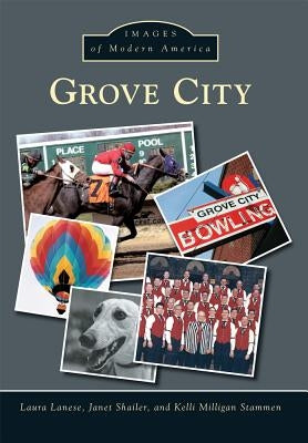 Grove City by Lanese, Laura