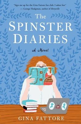 The Spinster Diaries by Fattore, Gina