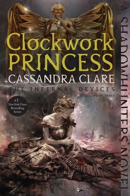 Clockwork Princess, Volume 3 by Clare, Cassandra