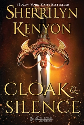Cloak and Silence by Kenyon, Sherrilyn