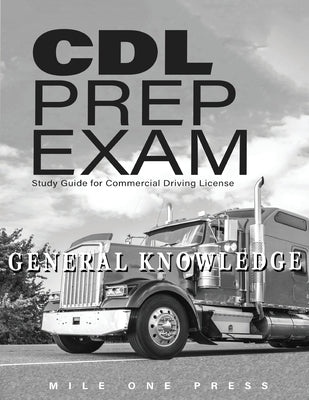 CDL Prep Exam: General Knowledge by Frazier, Marquise L.