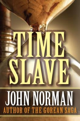 Time Slave by Norman, John