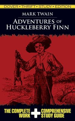 Adventures of Huckleberry Finn Thrift Study Edition by Twain, Mark