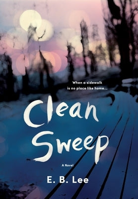 Clean Sweep by Lee, E. B.