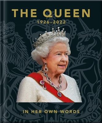 The Queen: In Her Own Words by Hippo! Orange