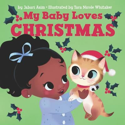 My Baby Loves Christmas by Asim, Jabari