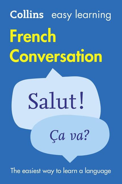 French Conversation by Collins Dictionaries