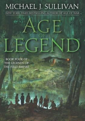 Age of Legend by Sullivan, Michael J.