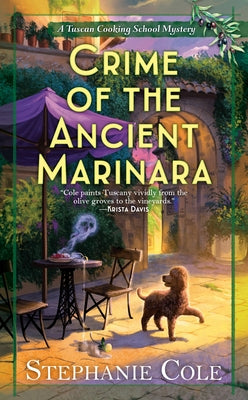 Crime of the Ancient Marinara by Cole, Stephanie