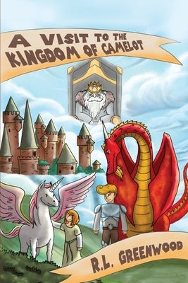 A Visit To The Kingdom of Camelot: Series 1 by Greenwood, R. L.
