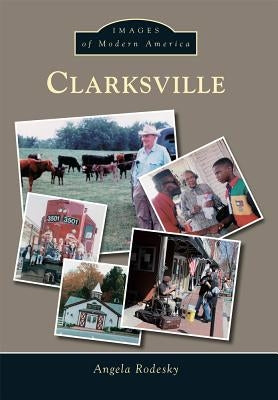 Clarksville by Rodesky, Angela