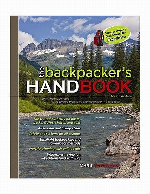 The Backpacker's Handbook by Townsend, Chris