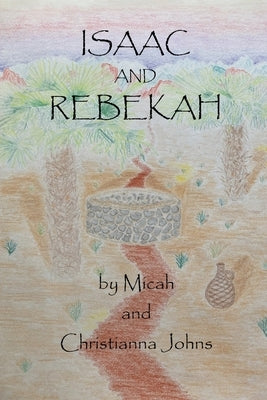 Isaac and Rebekah by Johns, Micah