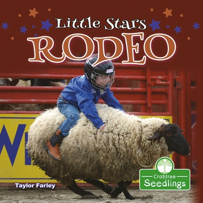 Little Stars Rodeo by Farley, Taylor