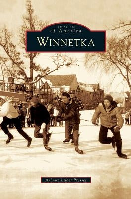 Winnetka by Leiber Presser, Arlynn
