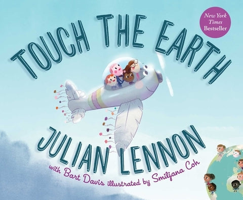 Touch the Earth, Volume 1 by Lennon, Julian