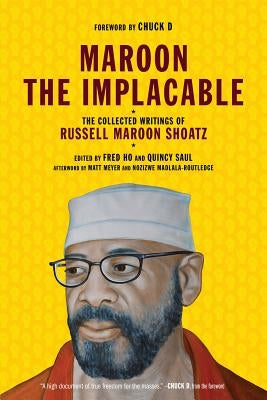 Maroon the Implacable: The Collected Writings of Russell Maroon Shoatz by Shoatz, Russell Maroon