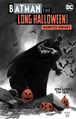 Batman: The Long Halloween Haunted Knight Deluxe Edition by Loeb, Jeph