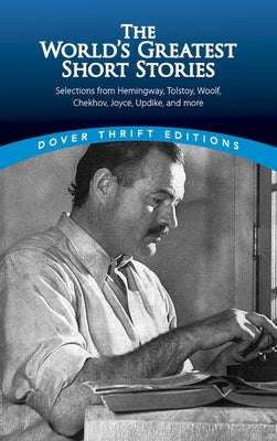 The World's Greatest Short Stories by Daley, James